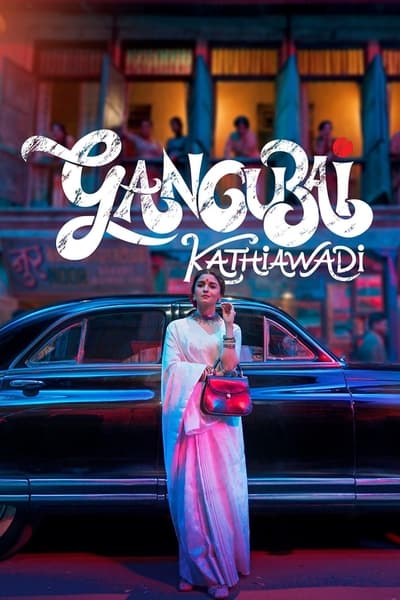 Gangubai Kathiawadi (2022) WEB-HDRip [Hindi ORG DD 5.1] 1080p | 720p | HEVC | 480p [x264|x265] Esubs poster
