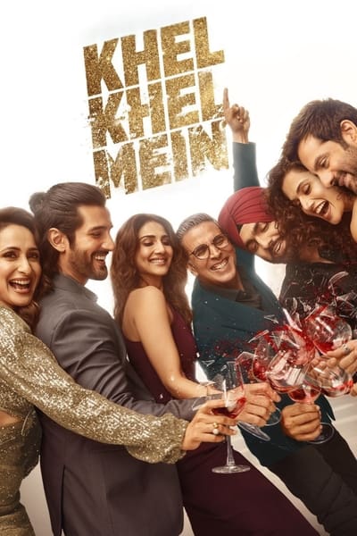 Khel Khel Mein (2024) WEB-HDRip [Hindi ORG DD 5.1] 4K | 1080p | 720p | HEVC | 480p [x264|x265] Esubs [4K ADDED] poster