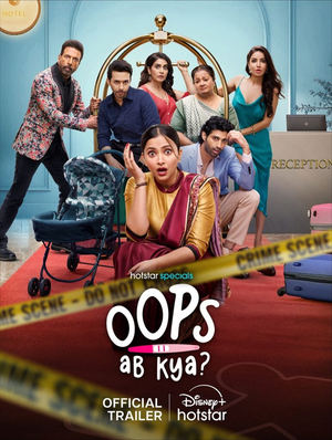 Oops Ab Kya (2025) [Season 1] Hindi WEB-HDRip 1080p | 720p | HEVC | 480p [x264|x265] Esubs [EP 1 TO 8 ADDED] poster
