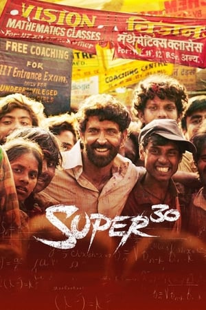 Super 30 (2019) WEB-HDRip [Hindi ORG DD 5.1] 1080p | 720p | HEVC | 480p [x264|x265] Esubs poster