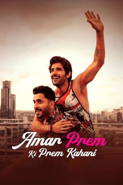 Download Amar Prem Ki Prem Kahani 2024 Movie WEB-HDRip [Hindi ORG DD 5.1] 2160p | 1080p | 720p | HEVC | 480p [x264|x265] Esubs poster