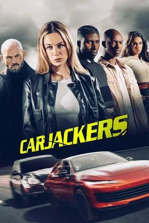 Carjackers (2025) WEB-HDRip [Dual Audio] [Hindi ORG DD 5.1 – English] 1080p | 720p | HEVC | 480p [x264|x265] Esubs poster