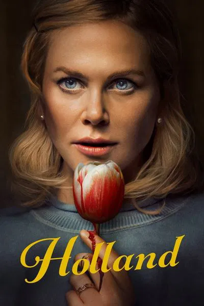 Holland (2025) WEB-HDRip [Dual Audio] [Hindi ORG DD 5.1 – English] 1080p | 10-Bit | 720p | HEVC | 480p [x264|x265] Esubs poster