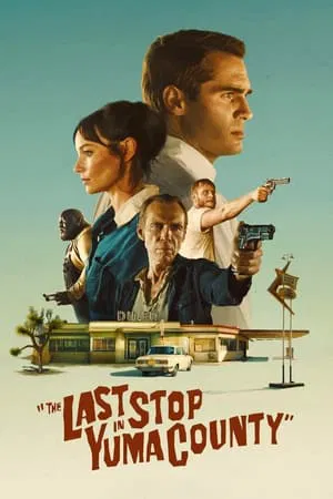 The Last Stop in Yuma County (2023) BluRay [Dual Audio] [Hindi ORG DD 2.0 & English] 1080p | 720p | HEVC | 480p [x264|x265] Esubs poster