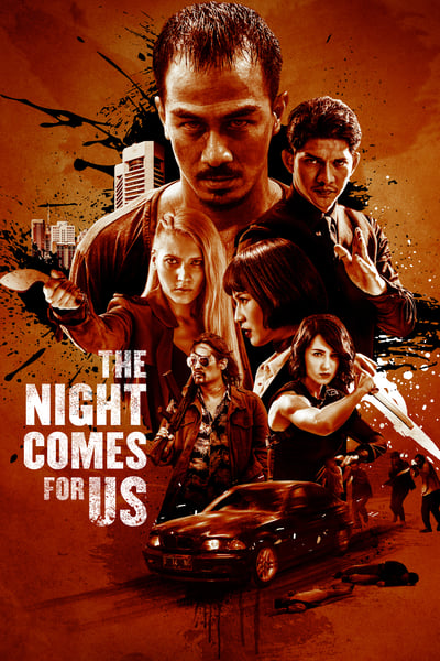 The Night Comes for Us (2018) BluRay [Dual Audio] [Hindi ORG DD 5.1 & Indonesian]  1080p  | 720p | HEVC | 480p [x264|x265] Esubs poster