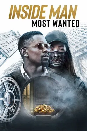 Inside Man: Most Wanted (2019) BluRay [Dual Audio] [Hindi ORG DD 5.1 & English] 1080p | 720p | HEVC | 480p [x264|x265] Esubs poster