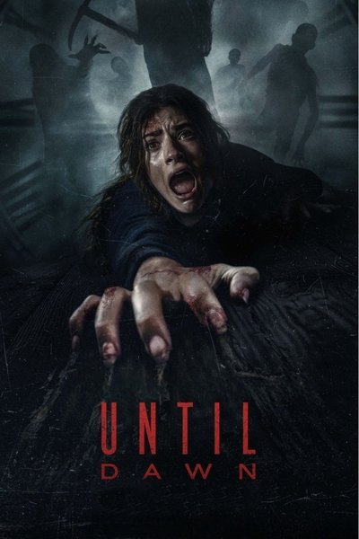 Until Dawn (2025) WEB-HDRip [Dual Audio] [Hindi ORG DD 5.1 & English]  1080p| 720p | HEVC | 480p [x264|x265] Esubs poster
