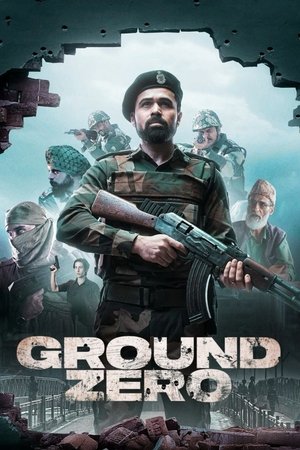 Ground Zero (2025) WEB-HDRip [Hindi ORG DD 5.1] 4K | 1080p | DS4K 10Bit | 720p | HEVC | 480p [x264|x265] Esubs poster