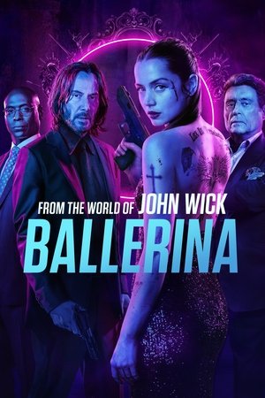 From the World of John Wick: Ballerina (2025) WEB-HDRip [Dual Audio] [Hindi (Line) & English] 4K | 1080p | DS4K 10Bit | 720p | HEVC | 480p [x264|x265] Esubs poster